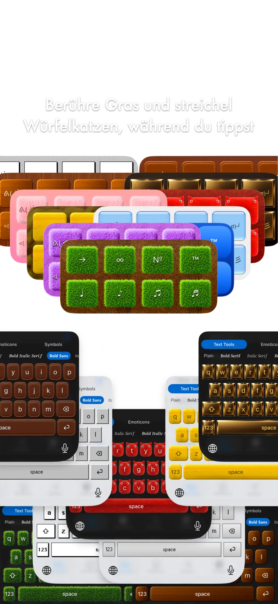 Schicke Themes. Berühre Gras und streichel Würfelkatzen, während du tippst